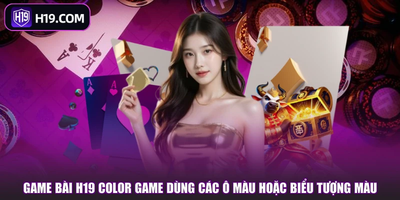 Game Bài H19 Color Game dùng các ô màu hoặc biểu tượng màu