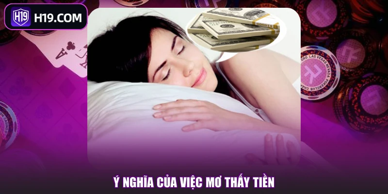 Ý nghĩa của việc mơ thấy tiền